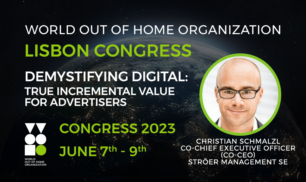 World Out of Home Organization announces Lisbon Congress first Speaker: Christian Schmalzl on Demystifying Digital