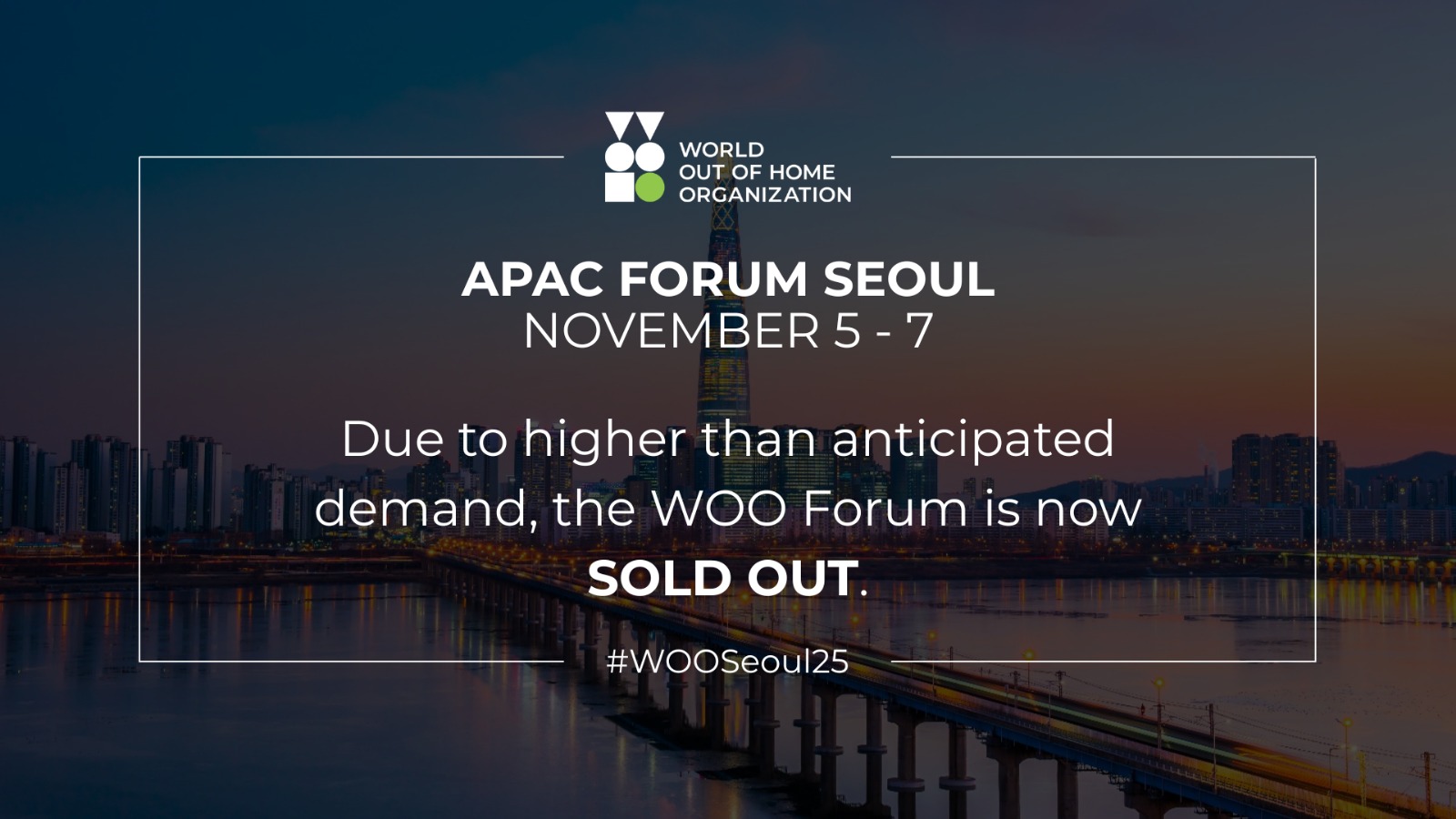 Looking at the future of OOH at WOO Seoul APAC Forum - registration now closed after sell-out