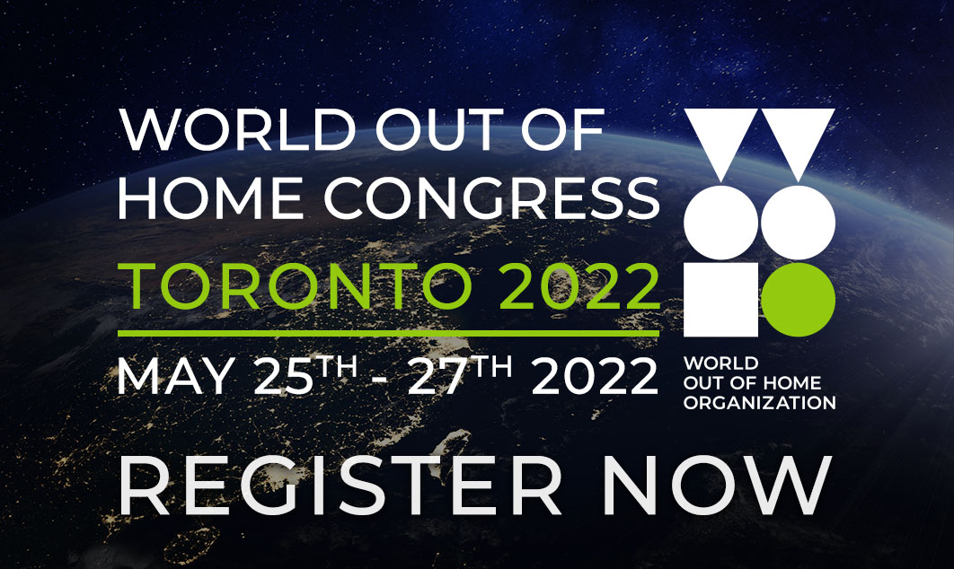 Registration opens for World Out of Home Organization in-person Global Congress in Toronto 